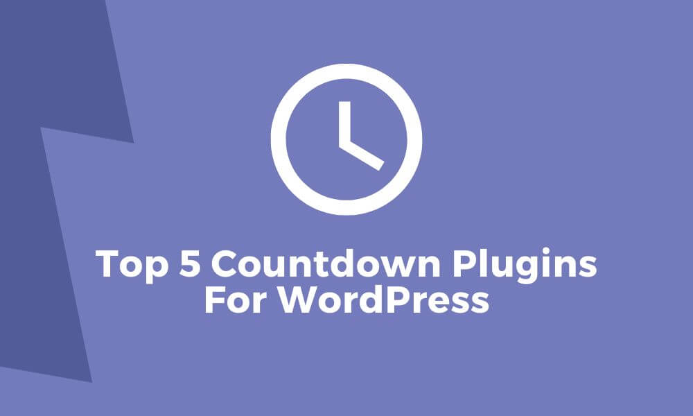 Top 5 Countdown Plugins for WordPress